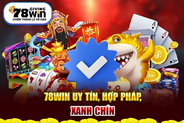 78Win uy tín, hợp pháp