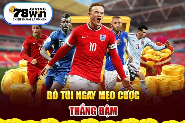 Bỏ túi ngay mẹo cược thắng đậm