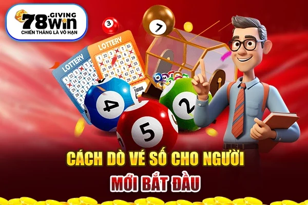 Cách dò vé số cho người mới bắt đầu 