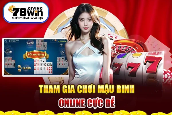 Tham gia chơi mậu binh online cực dễ