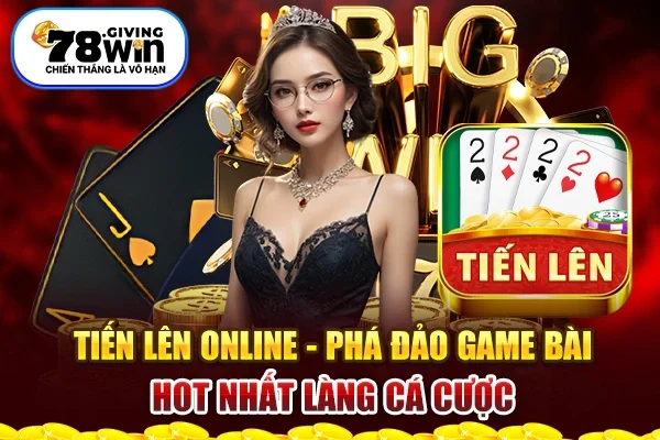 Tiến Lên Online - Phá Đảo Game Bài Hot Nhất Làng Cá Cược